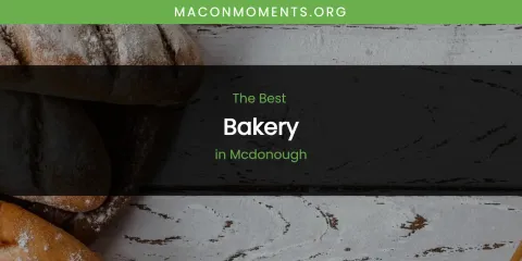 Mcdonough's Best Bakery