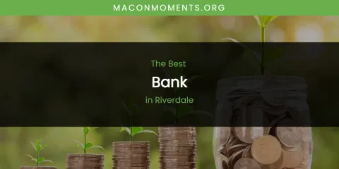 Riverdale's Best Bank