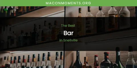 Best Bar in Snellville: Ultimate Guide