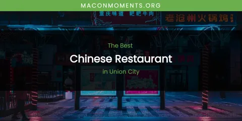 Union City's Best Chinese Restaurant