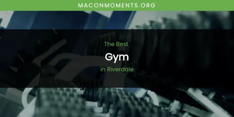 Riverdale's Best Gym
