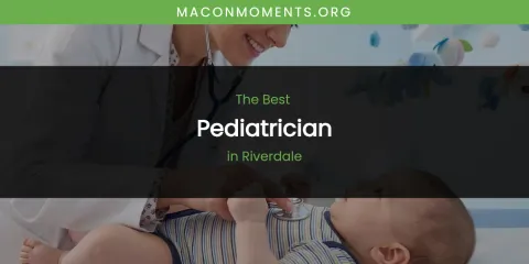 Riverdale's Best Pediatrician