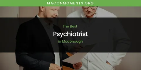 Mcdonough's Best Psychiatrist