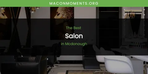 Mcdonough's Best Salon