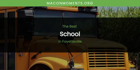 The Absolute Best School in Fayetteville