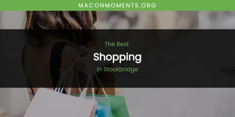 The Top-Rated Shopping in Stockbridge