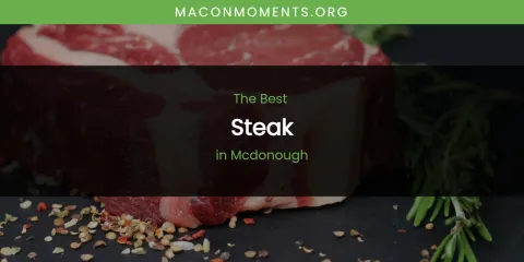 Mcdonough's Best Steak